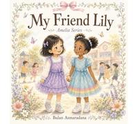 My Friend Lily (Amelia)
