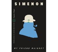 My Friend Maigret (Inspector Maigret): 31
