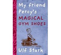 My friend Percy's Magical Gym Shoes