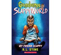 My Friend Slappy (Goosebumps Slappyworld #12): Volume 12