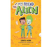 My Friend the Alien – A Bloomsbury Reader – Grey Book Band