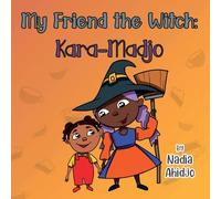 My Friend the Witch: Kara-Madjo