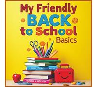 My Friendly Back to School Basics