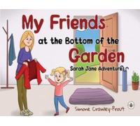 My Friends at the Bottom of the Garden - Sarah Jane Adventures