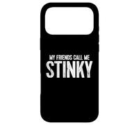 My Friends Call Me STINKY Case for iPhone 17 Pro Max