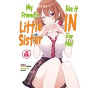 My Friend's Little Sister Has It In For Me! Volume 4