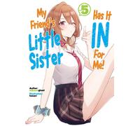 My Friend's Little Sister Has It In For Me! Volume 5