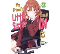 My Friend's Little Sister Has It In For Me! Volume 9
