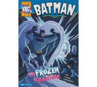 My Frozen Valentine (DC Super Heroes: Batman)