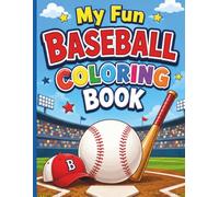 My Fun Baseball Coloring Book (Fun Coloring Books)