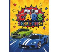 My Fun Cars Coloring Book (Fun Coloring Books)
