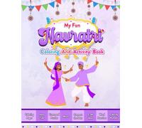 My Fun Navratri: Coloring & Activity Book