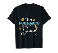 My Fur-Babies Call Me Dad Dog Cat Lover Fathers Day T-Shirt