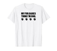 My Fur Babies Think I'm Cool Dog Cat Owner Value Graphic T-Shirt