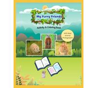 My Furry Friends - Animal Activity Book: Activity & Coloring Book