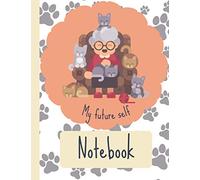 My Future Self Notebook: Funny cat lady notebook 120 lined/ruled pages, 8.5 x 11 inches