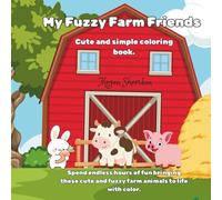 My Fuzzy Farm Friends: Cute and Simple Animal Coloring Book