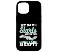 My Game Starts When The Boneyard Is Empty Dominoes Case for iPhone 15