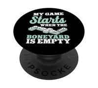 My Game Starts When The Boneyard Is Empty Dominoes PopSockets Adhesive PopGrip