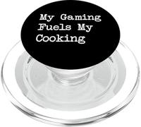 My Gaming Fuels My Cooking Funny Gamer Cook Apparel PopSockets PopGrip for MagSafe