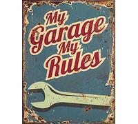My Garage- My Rules - Novelty Retro Vintage Wall Plaque Sign- Ideal for Pub Shed Bar Office Man Cave Home Workshop Kitchen (A5)