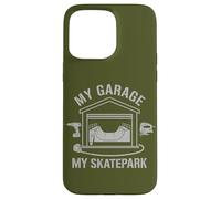 My Garage My Skatepark Ramp Builder Funny Case for iPhone 15 Pro Max