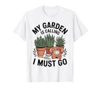 My Garden is Calling I Must Go Gardening Funny Plant Lover T-Shirt