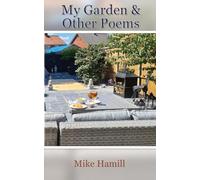 My Garden & Other Poems