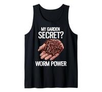 My Garden Secret? Worm Power Funny Worm Farming Tank Top