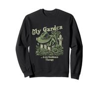 My garden with plants is my resilience therapy Sweatshirt
