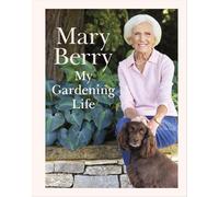 My Gardening Life.by Berry, Berry, New 9780241726655 Fast Free Shipping