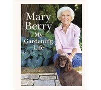 My Gardening Life: THE INSTANT SUNDAY TIMES BESTSELLER