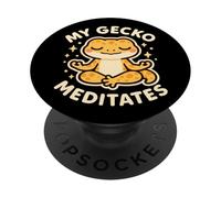 "My Gecko Meditates" Reptile Animal Theme Cute PopSockets Adhesive PopGrip