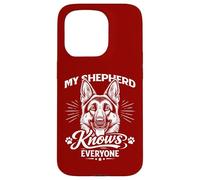 My German Shepherd Knows Everyone Case for iPhone 15 Pro