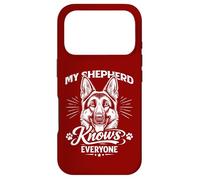 My German Shepherd Knows Everyone Case for iPhone 17 Pro