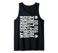 My German Shepherd Tilts Its Head Just Like You Do Tank Top
