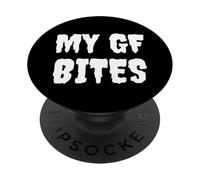 My GF Bites Funny Girlfriend PopSockets Adhesive PopGrip