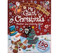 My Giant Christmas Sticker & Activity Book: Over 150 Festive Stickers and Press-Out Crafts | Fun Holiday Activity Book for Kids Ages 3-8 with Santa, Reindeer & Snowmen