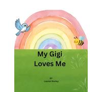 My Gigi Loves Me
