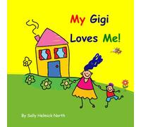 My Gigi Loves Me!: Boy Version