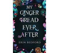 My Gingerbread Ever After