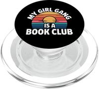 My Girl Gang Is A Book Club Reader Squad Literary - PopSockets PopGrip for MagSafe