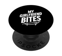 My Girlfriend Bites Funny Vampire Lover PopSockets Adhesive PopGrip