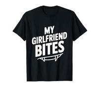 My Girlfriend Bites Funny Vampire Lover T-Shirt