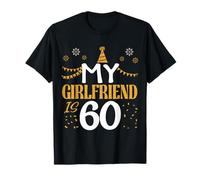 My Girlfriend Is 60 60th Birthday 1965 60 Years Old T-Shirt