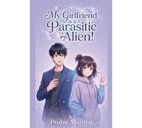 My Girlfriend is a Parasitic Alien! (1)