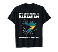 My Girlfriend is Bahamian Nothing Scares Me - Bahamas Heart Value Graphic T-Shirt