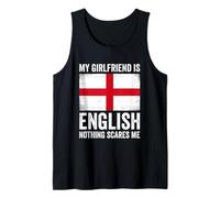 My Girlfriend is English Nothing Scares Me England Tank Top