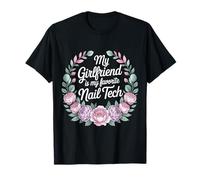 My Girlfriend is My Favorite Nail Tech - T-Shirt