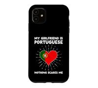 My Girlfriend Is Portuguese Nothing Scares Me Portugal Heart Case for iPhone 11